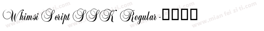 Whimsi Script SSK Regular字体转换